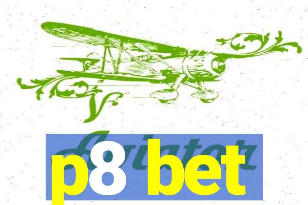 p8 bet